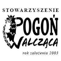 Stowarzyszenie "POGOŃ WALCZĄCA"